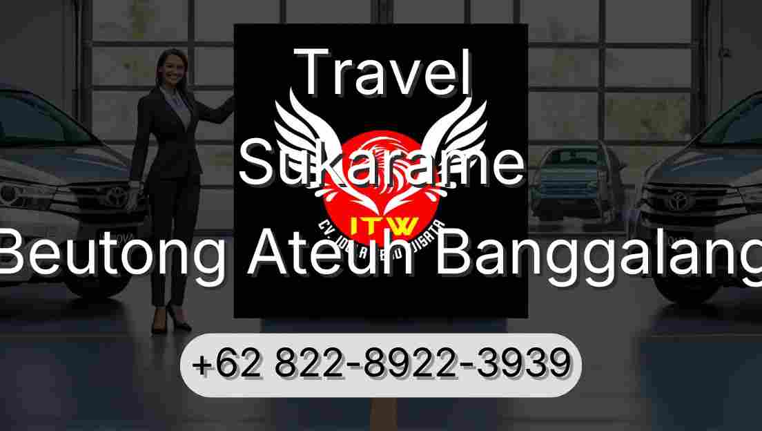 Travel Sukarame Beutong Ateuh Banggalang