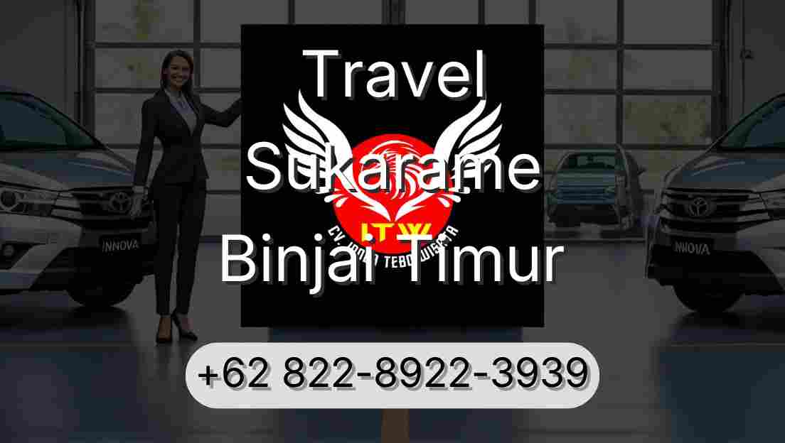 Travel Sukarame Binjai Timur