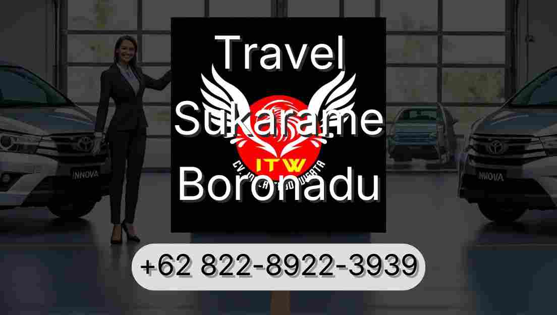 Travel Sukarame Boronadu