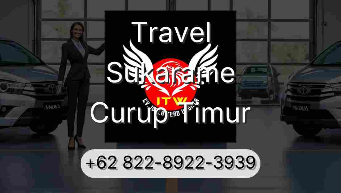 Travel Sukarame Curup Timur