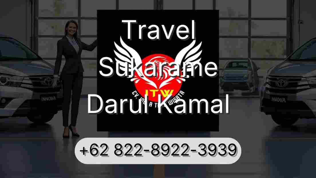 Travel Sukarame Darul Kamal