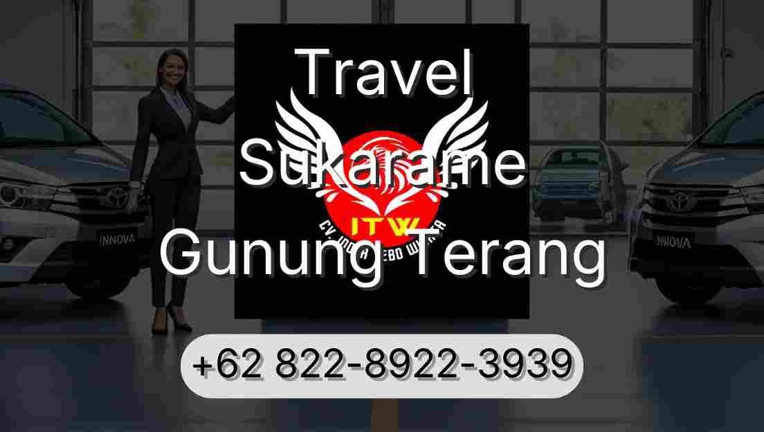 Travel Sukarame Gunung Terang