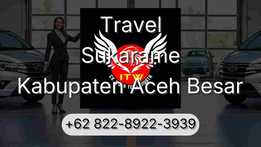 Travel Sukarame Kabupaten Aceh Besar