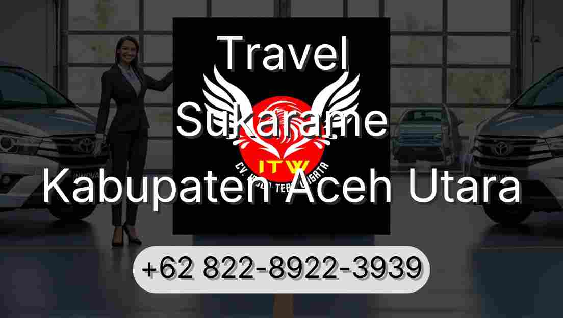 Travel Sukarame Kabupaten Aceh Utara