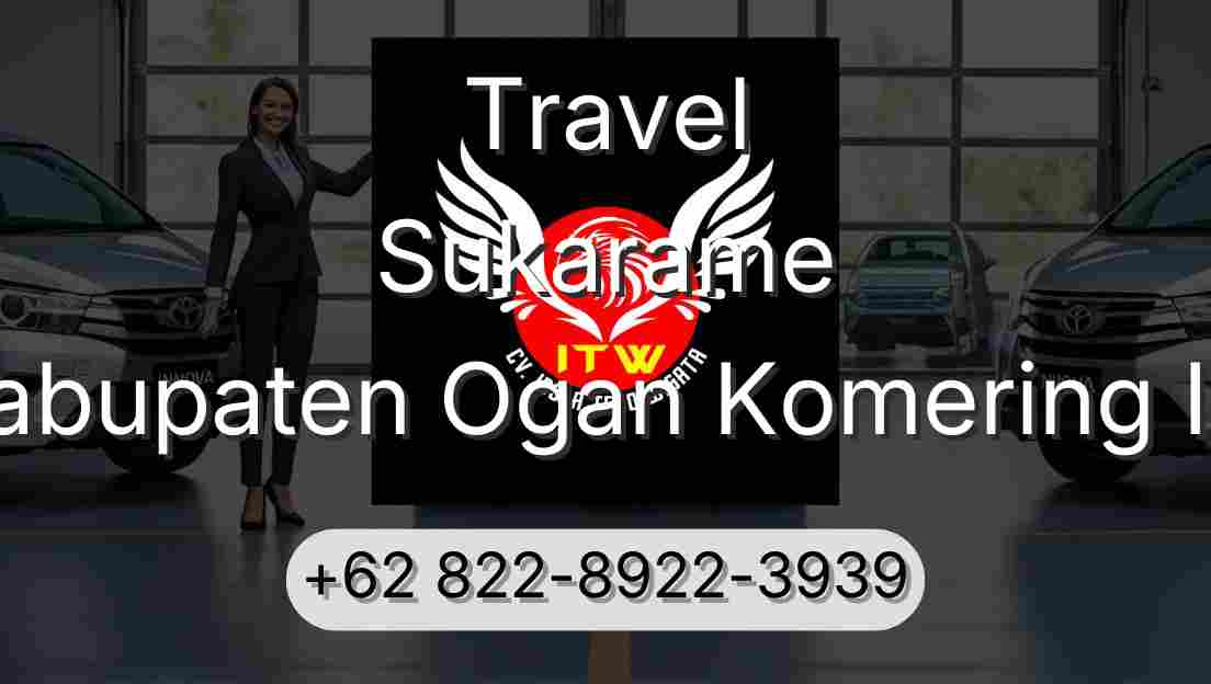 Travel Sukarame Kabupaten Ogan Komering Ilir