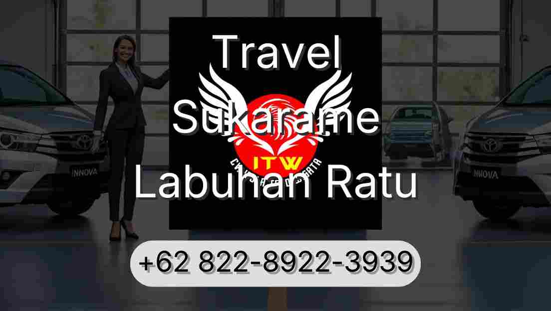 Travel Sukarame Labuhan Ratu