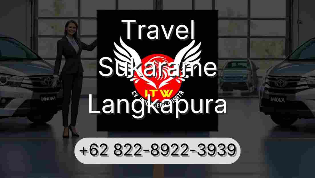 Travel Sukarame Langkapura
