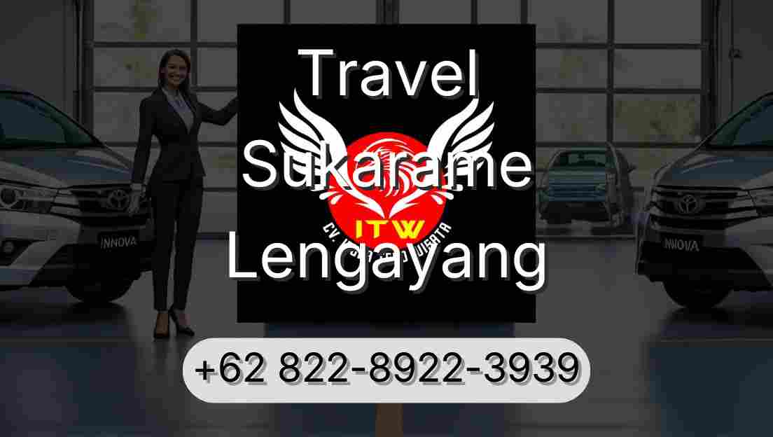 Travel Sukarame Lengayang
