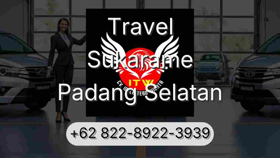 Travel Sukarame Padang Selatan