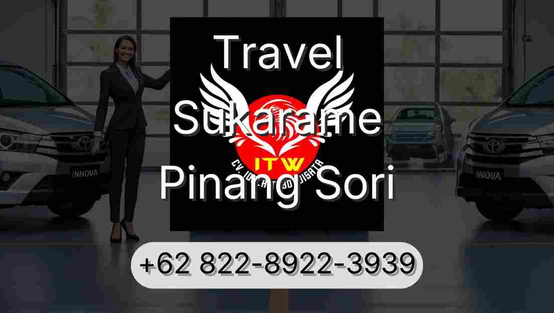 Travel Sukarame Pinang Sori
