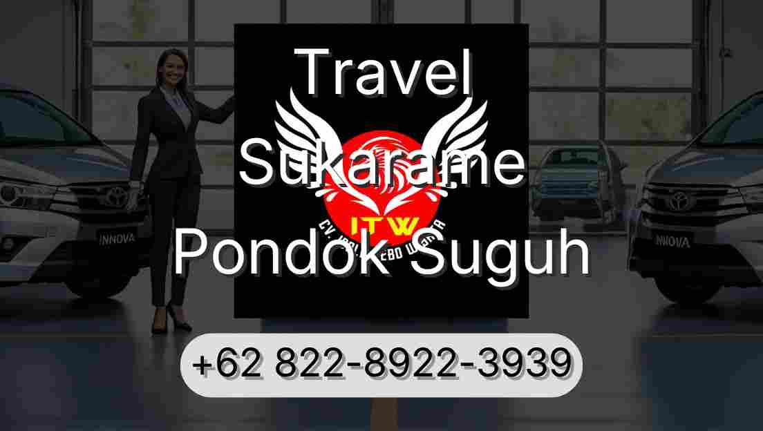 Travel Sukarame Pondok Suguh