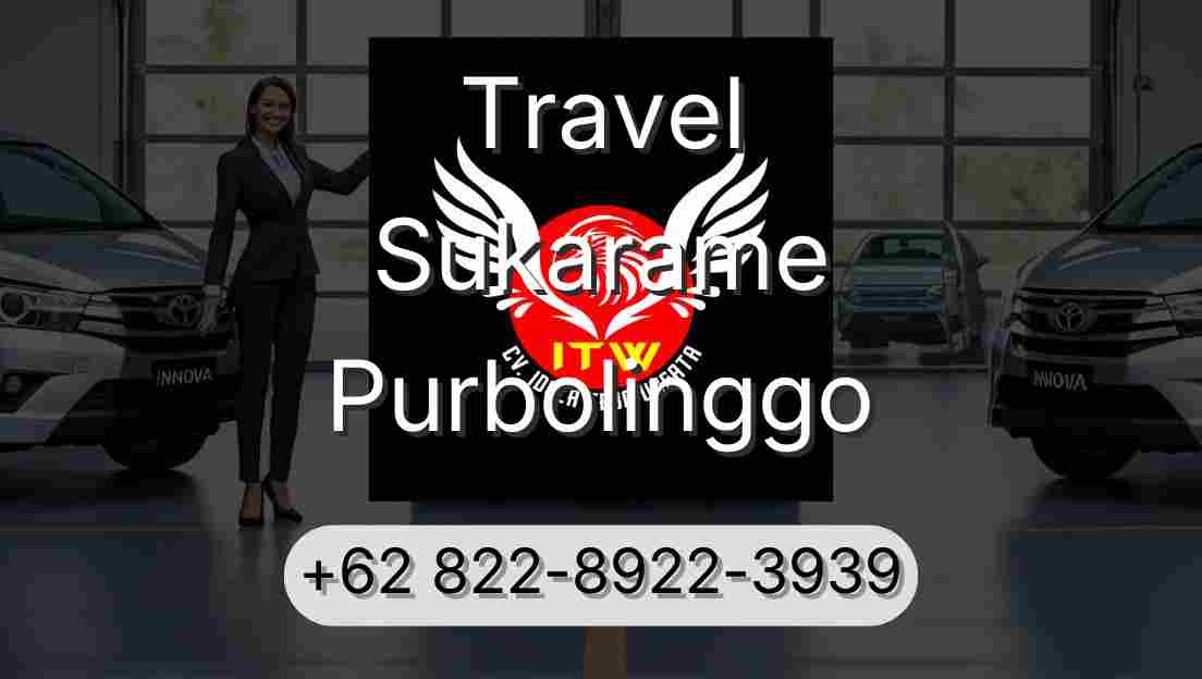 Travel Sukarame Purbolinggo