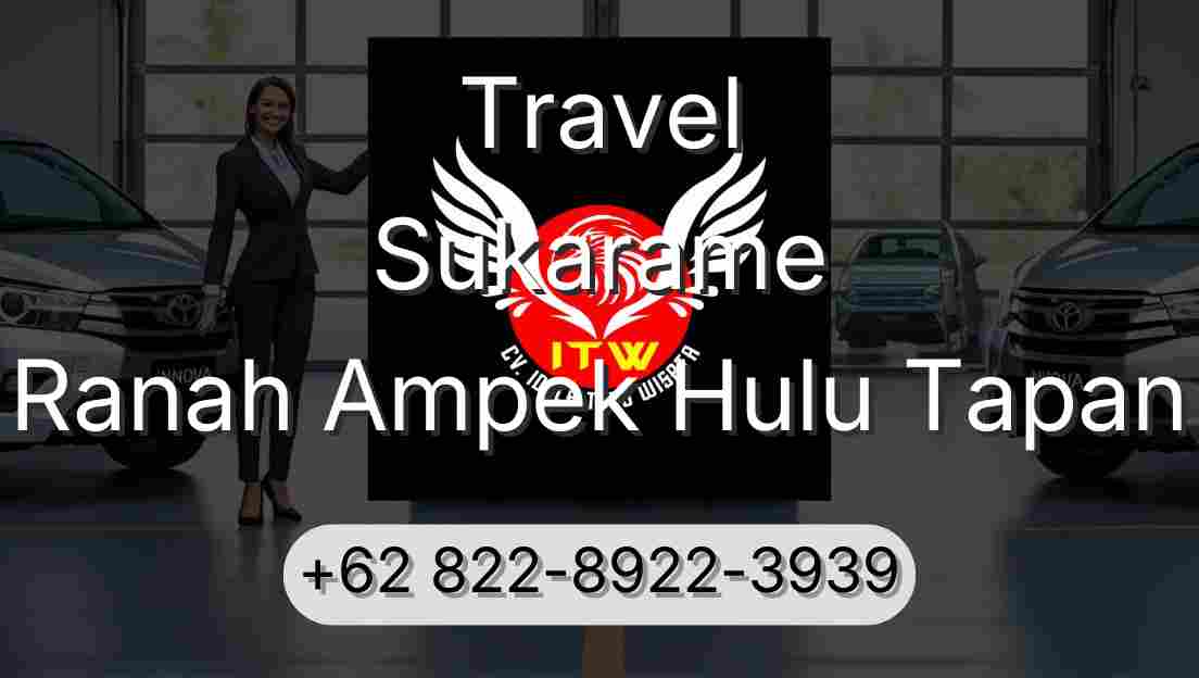 Travel Sukarame Ranah Ampek Hulu Tapan