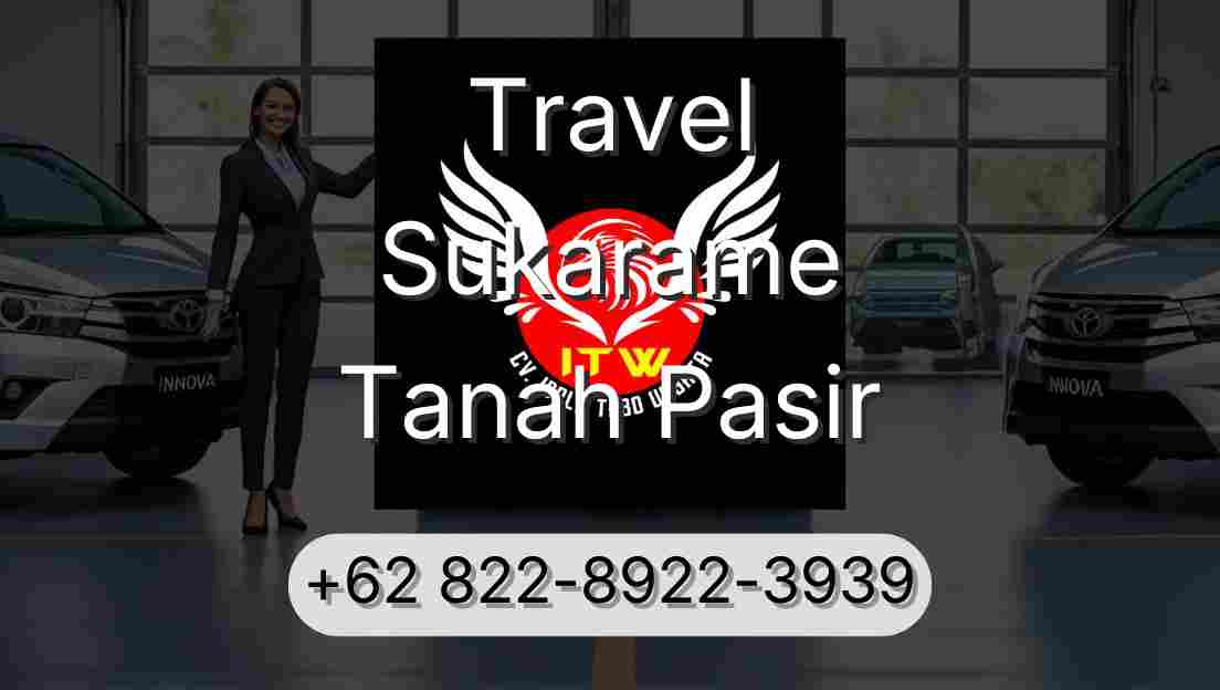 Travel Sukarame Tanah Pasir