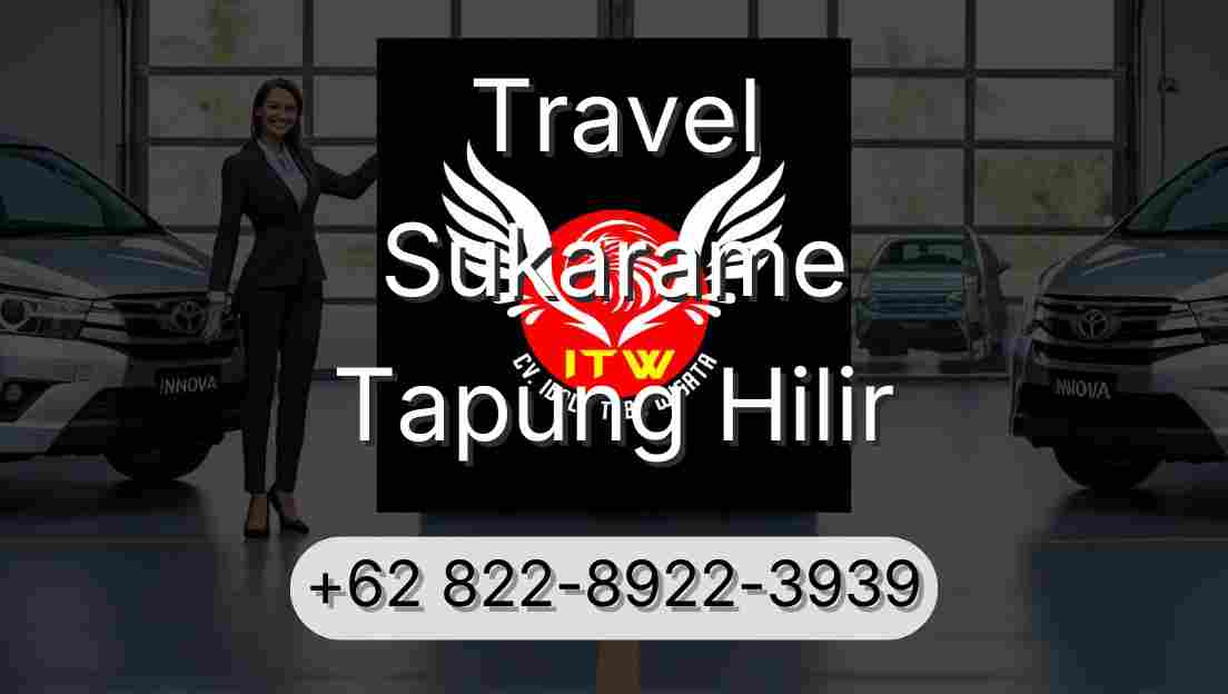 Travel Sukarame Tapung Hilir