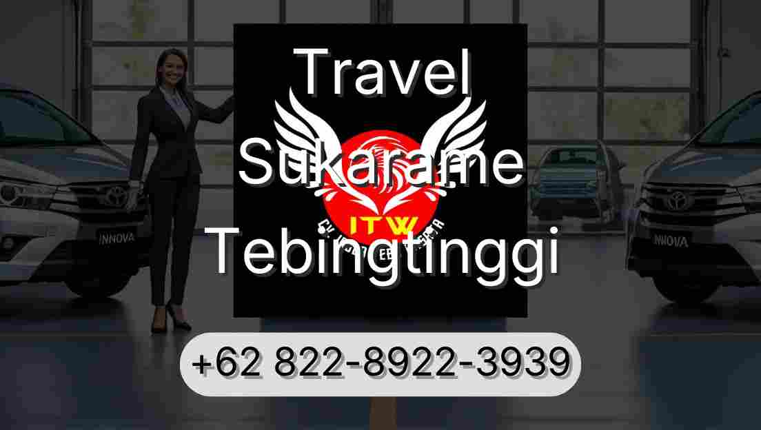 Travel Sukarame Tebingtinggi