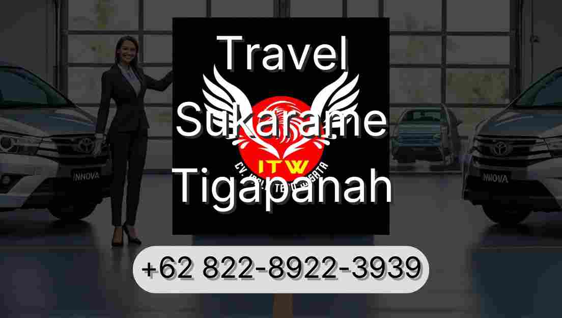 Travel Sukarame Tigapanah
