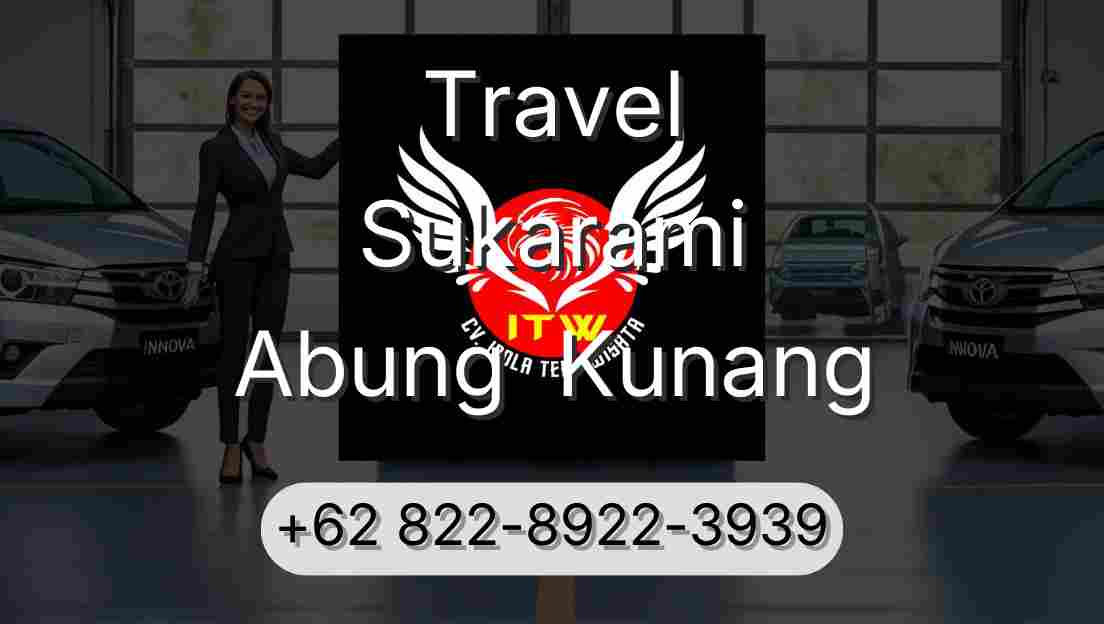 Travel Sukarami Abung  Kunang