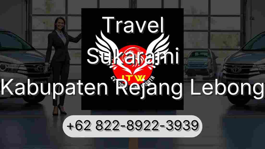 Travel Sukarami Kabupaten Rejang Lebong