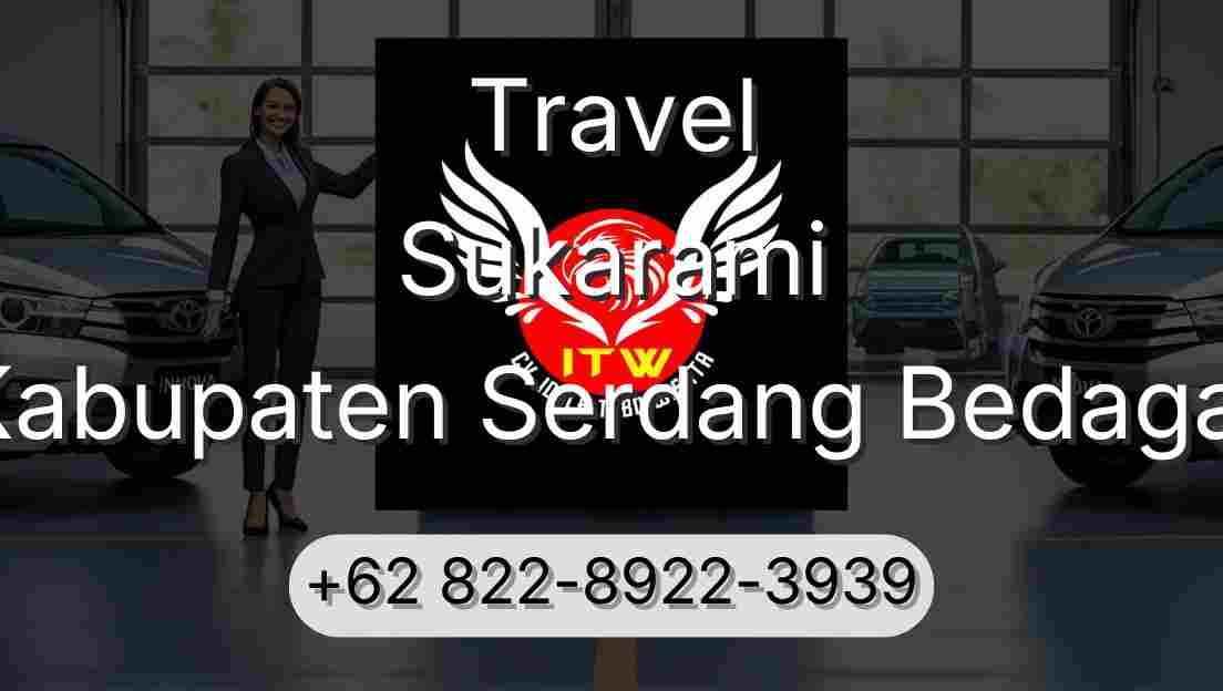 Travel Sukarami Kabupaten Serdang Bedagai