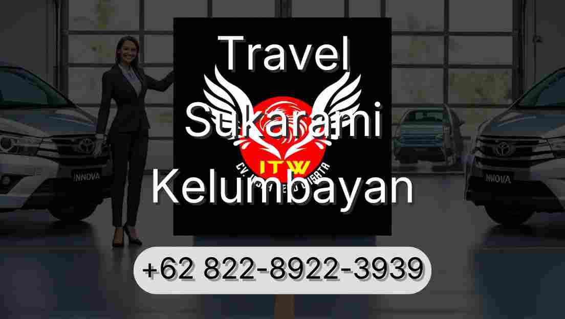 Travel Sukarami Kelumbayan