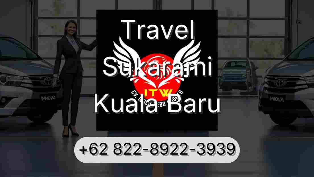 Travel Sukarami Kuala Baru