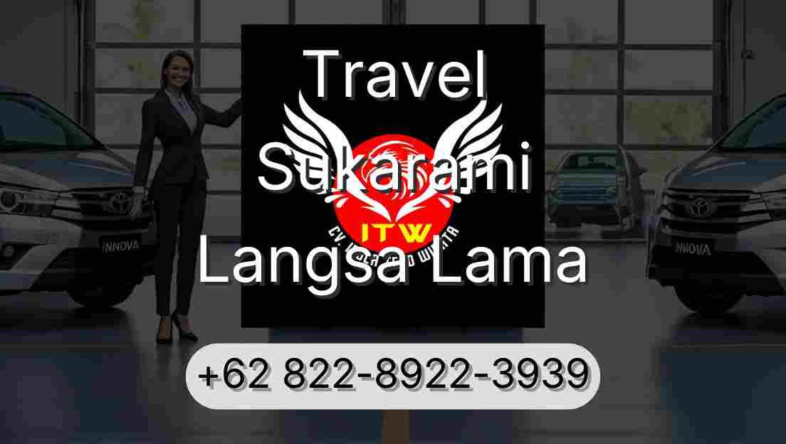 Travel Sukarami Langsa Lama