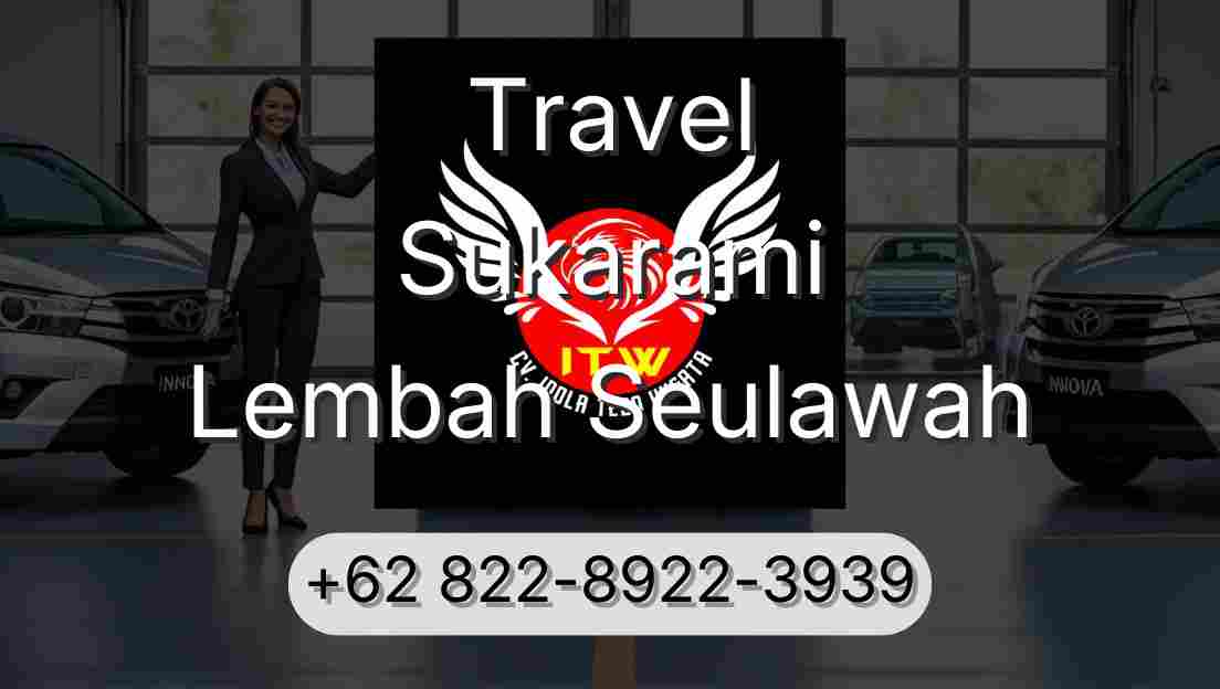 Travel Sukarami Lembah Seulawah