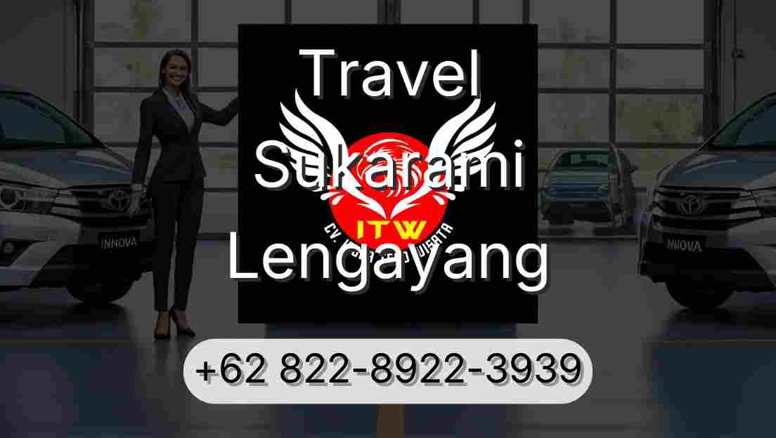Travel Sukarami Lengayang