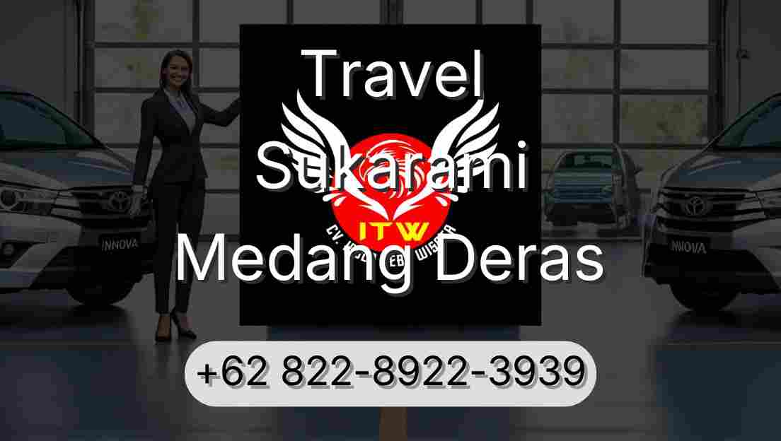 Travel Sukarami Medang Deras