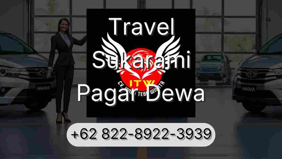 Travel Sukarami Pagar Dewa