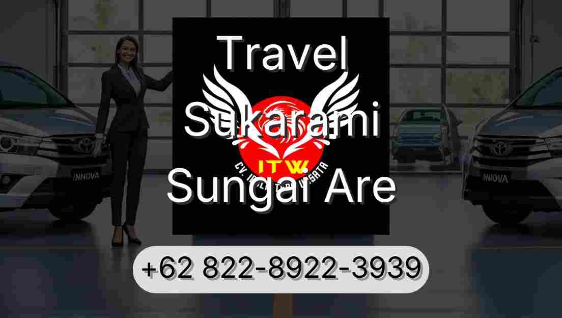 Travel Sukarami Sungai Are