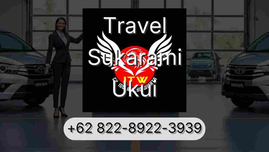 Travel Sukarami Ukui