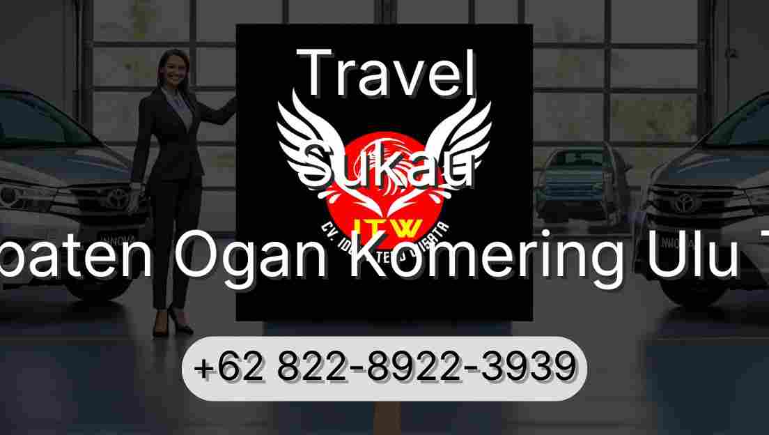 Travel Sukau Kabupaten Ogan Komering Ulu Timur
