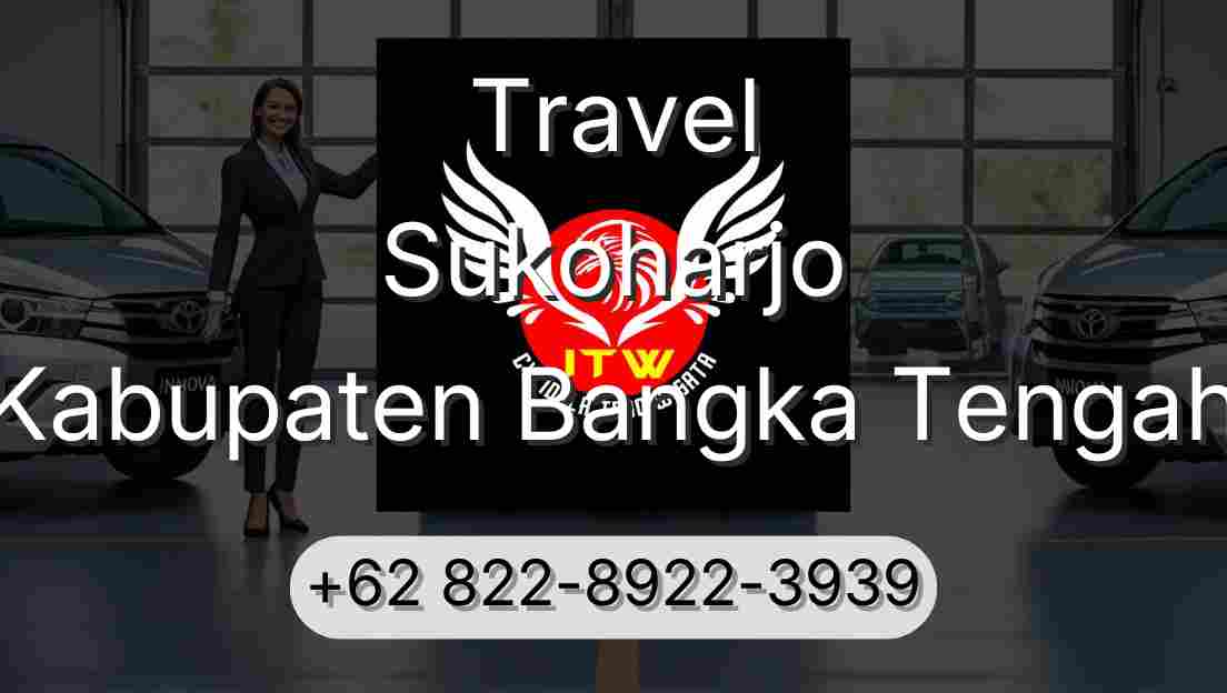 Travel Sukoharjo Kabupaten Bangka Tengah