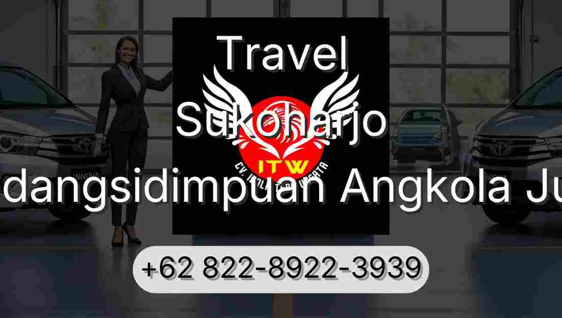 Travel Sukoharjo Padangsidimpuan Angkola Julu