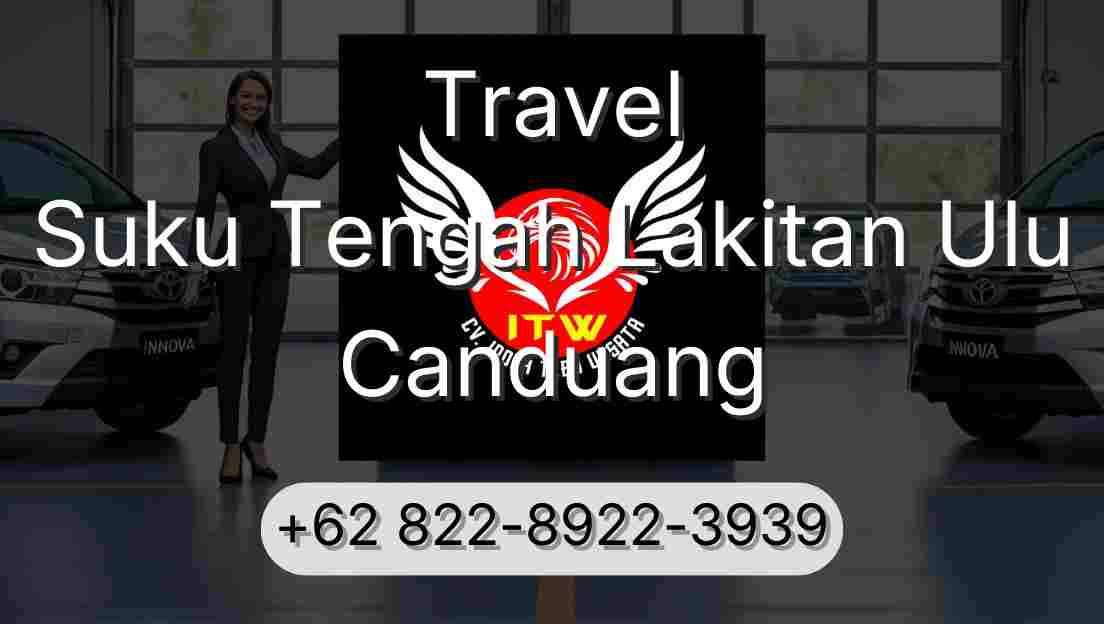 Travel Suku Tengah Lakitan Ulu Canduang