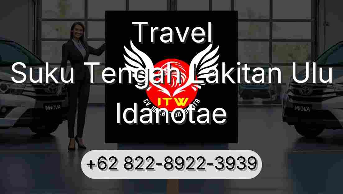Travel Suku Tengah Lakitan Ulu Idanotae