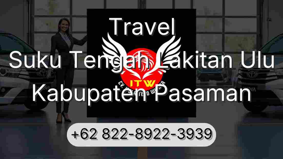 Travel Suku Tengah Lakitan Ulu Kabupaten Pasaman