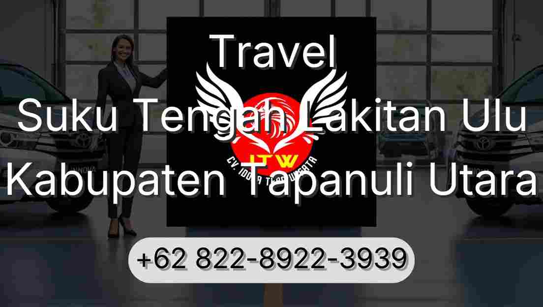 Travel Suku Tengah Lakitan Ulu Kabupaten Tapanuli Utara
