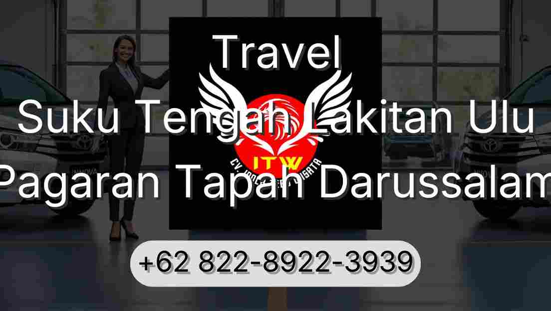 Travel Suku Tengah Lakitan Ulu Pagaran Tapah Darussalam