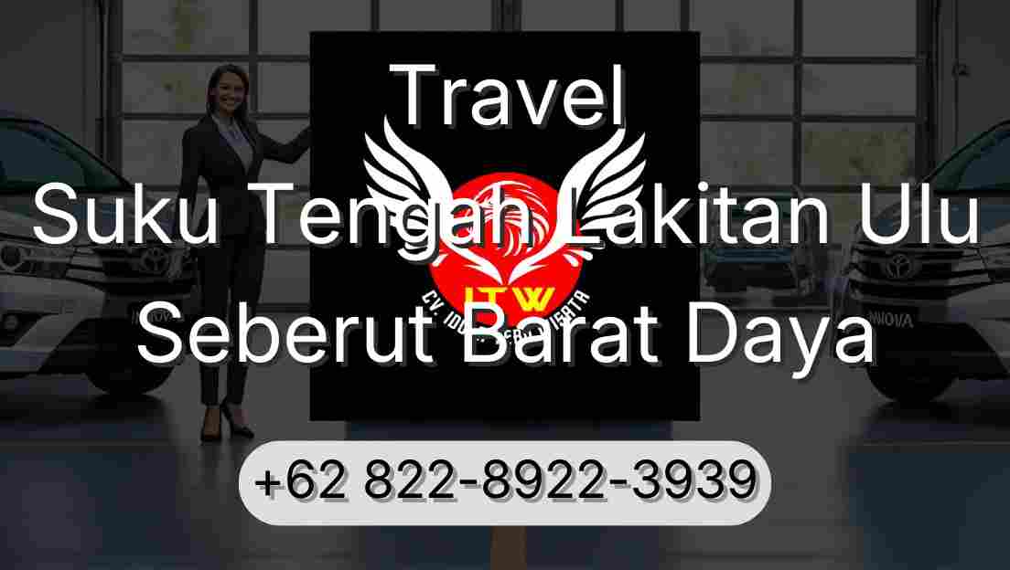 Travel Suku Tengah Lakitan Ulu Seberut Barat Daya