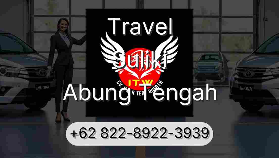 Travel Suliki Abung Tengah