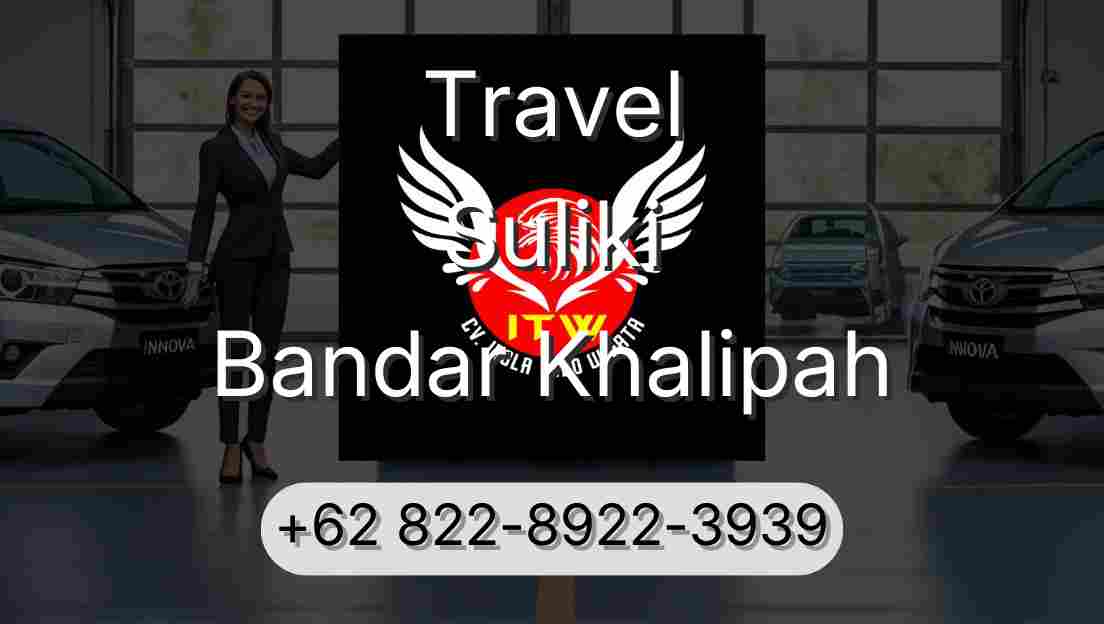 Travel Suliki Bandar Khalipah