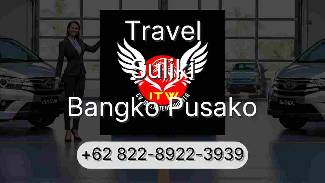 Travel Suliki Bangko Pusako
