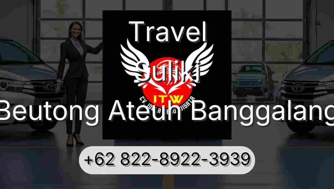 Travel Suliki Beutong Ateuh Banggalang
