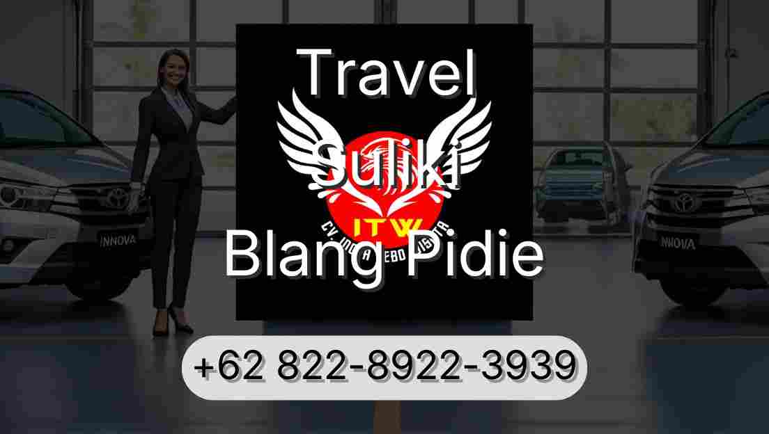 Travel Suliki Blang Pidie