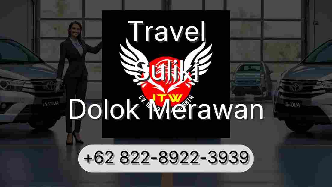 Travel Suliki Dolok Merawan