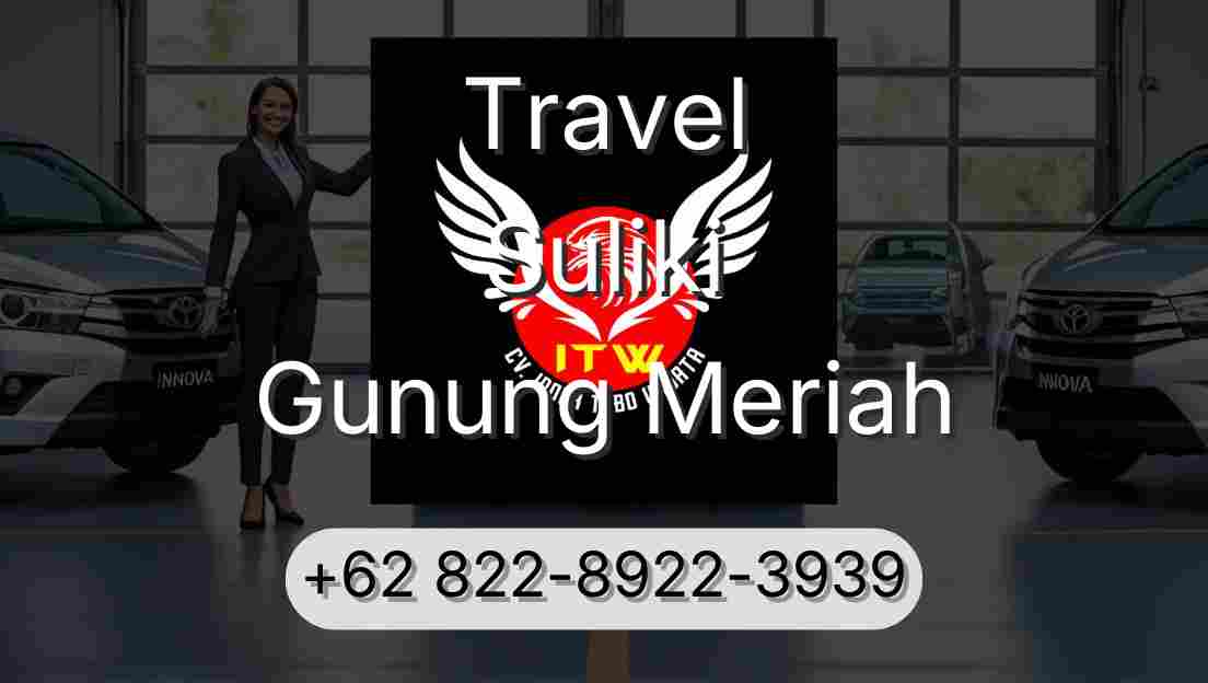 Travel Suliki Gunung Meriah