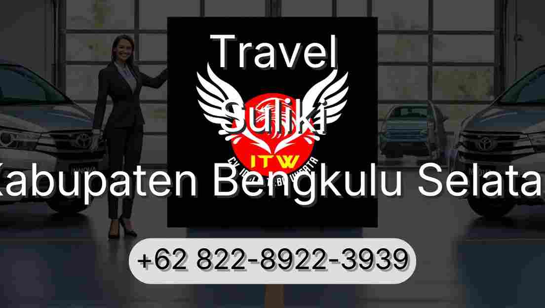 Travel Suliki Kabupaten Bengkulu Selatan